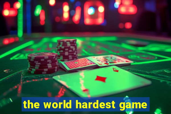 the world hardest game